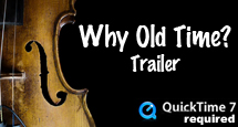 Official Trailer to Why Old Time? Trailer Edited by Jack Bennett